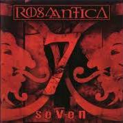 Le texte musical SEVEN de ROSA ANTICA est également présent dans l'album Seven (2007)