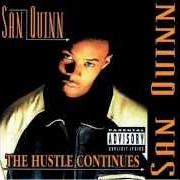 Le texte musical SHOCK THE PARTY de SAN QUINN est également présent dans l'album The hustle continues (1996)