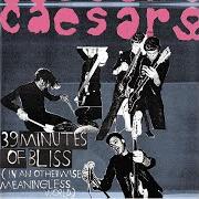 Le texte musical FUN AND GAMES de CAESARS est également présent dans l'album 39 minutes of bliss (in an otherwise meaningless world) (2003)