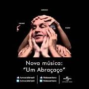 Le texte musical O IMPÉRIO DA LEI de CAETANO VELOSO est également présent dans l'album Abraçaço (2013)