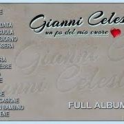 Le texte musical IRE GUAGLIONA de GIANNI CELESTE est également présent dans l'album Un po' del mio cuore (1990)