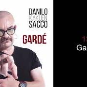 Le texte musical UNA NUOVA BABELE de DANILO SACCO est également présent dans l'album Gardé (2018)