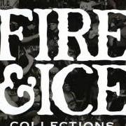 Le texte musical HALF EMPTY de FIRE & ICE est également présent dans l'album Collections
