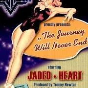 Le texte musical LARGER THAN LIFE de JADED HEARTH est également présent dans l'album The journey will never end (2002)