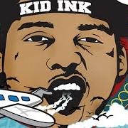 Le texte musical WHAT I DO de KID INK est également présent dans l'album Wheels up (mixtape) (2011)