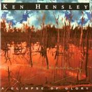 Le texte musical THE COST OF LOVING de KEN HENSLEY est également présent dans l'album A glimpse of glory (1999)