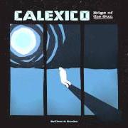 Le texte musical ROLL TANGO de CALEXICO est également présent dans l'album Edge of the sun (2015)