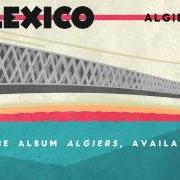 Le texte musical ALGIERS de CALEXICO est également présent dans l'album Algiers (2012)