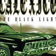 Le texte musical OVER YOUR SHOULDER de CALEXICO est également présent dans l'album The black light (1998)