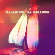 Le texte musical EL PASO de CALEXICO est également présent dans l'album El mirador (2022)