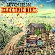 Le texte musical WHEN I GO AWAY de LEVON HELM est également présent dans l'album Electric dirt (2009)