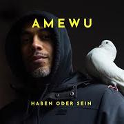 Le texte musical KENNE MEINE FEHLER de AMEWU est également présent dans l'album Haben oder sein (2022)