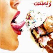 Le texte musical TRIPLETA de CALLE 13 est également présent dans l'album Calle 13 (2005)