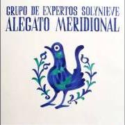 Le texte musical UNA PILA DE COSAS de GRUPO DE EXPERTOS SOLYNIEVE est également présent dans l'album Alegato meridional (2006)