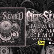 Le texte musical R.I.P. de GET SCARED est également présent dans l'album Demons (2015)
