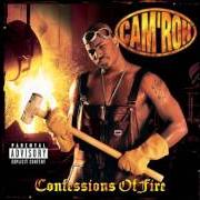 Le texte musical INTRO de CAM'RON est également présent dans l'album Confessions of fire (1998)