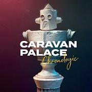 Le texte musical SUPERSONICS de CARAVAN PALACE est également présent dans l'album Chronologic (2019)