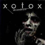 Le texte musical MECHANISCHE UNRUHE de XOTOX est également présent dans l'album Die unruhe (2004)