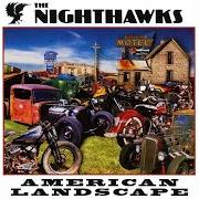 Le texte musical DON'T TURN YOUR HEATER DOWN de NIGHTHAWKS est également présent dans l'album American landscape (2009)