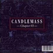 Le texte musical JULIE LAUGHS NO MORE de CANDLEMASS est également présent dans l'album Chapter vi (1992)