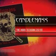 Le texte musical HOUSE OF DOOM de CANDLEMASS est également présent dans l'album The door to doom (2019)