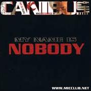 Le texte musical MY HOME ATLANTA de CANIBUS est également présent dans l'album My name is nobody (2003)
