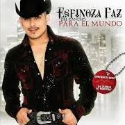 Le texte musical AL DIABLO LO NUESTRO de ESPINOZA PAZ est également présent dans l'album Del rancho para el mundo (2010)