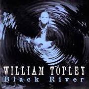 Le texte musical MANNISH WATER de WILLIAM TOPLEY est également présent dans l'album Black river (1997)