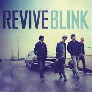 Le texte musical LOVE FOUND ME de REVIVE est également présent dans l'album Blink (2010)