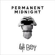 Le texte musical GET IT RIGHT de LEFT BOY est également présent dans l'album Permanent midnight (2014)