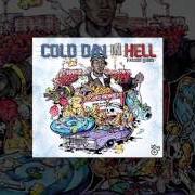Le texte musical HIGHWAY TO HELL de FREDDIE GIBBS est également présent dans l'album Cold day in hell - mixtape (2011)