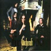 Le texte musical MERLIN'S DAUGHTER de WITCHCRAFT est également présent dans l'album Firewood (2005)