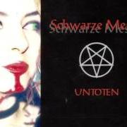 Le texte musical TANZ DER HEXEN de UNTOTEN est également présent dans l'album Schwarze messe (1999)
