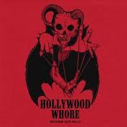 Le texte musical HOLLYWOOD WHORE de MACHINE GUN KELLY est également présent dans l'album Hotel diablo (2019)