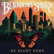 Le texte musical AZALEA de BLACKBERRY SMOKE est également présent dans l'album Be right here (2024)