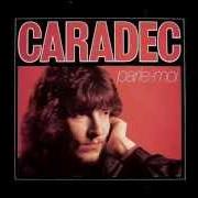 Le texte musical JE VOUDRAIS de JEAN-MICHEL CARADEC est également présent dans l'album Parle-moi (1979)
