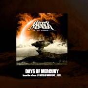 Le texte musical DEAD END de MARROK est également présent dans l'album Days of mercury (2012)