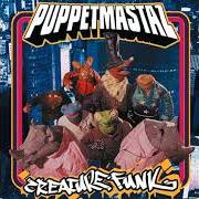 Le texte musical PUPPET FACTORY de PUPPETMASTAZ est également présent dans l'album Creature funk (2003)