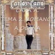 Le texte musical EN LA PALMA DE LA MANO de CARLOS CANO est également présent dans l'album Cuaderno de coplas (1985)