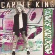 Le texte musical COLOUR OF YOUR DREAMS de CAROLE KING est également présent dans l'album Colour of your dreams (1993)