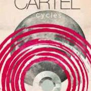 Le texte musical 27 STEPS de CARTEL est également présent dans l'album Cycles (2009)