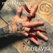Le texte musical WACHA ESTÁN MAMANDO RIATA de CARTEL DE SANTA est également présent dans l'album Golpe avisa (2014)