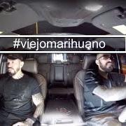 Le texte musical MUCHA MARIHUANA de CARTEL DE SANTA est également présent dans l'album Viejo marihuano (2016)