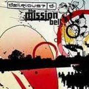 Le texte musical TAKE OFF MY SHOES de DELIRIOUS? est également présent dans l'album The mission bell (2005)