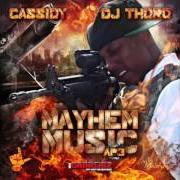 Le texte musical SAME DAMN TIME FREESTYLE de CASSIDY est également présent dans l'album Mayhem music: ap3 (2012)