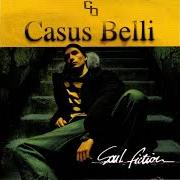 Le texte musical WEST de CASUS BELLI est également présent dans l'album Soul fiction (2005)