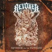 Le texte musical TIME TO DIE de REVOKER est également présent dans l'album Revenge for the ruthless (2012)