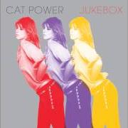 Le texte musical DON'T EXPLAIN de CAT POWER est également présent dans l'album Jukebox (2008)