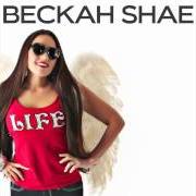 Le texte musical I CHOOSE de BECKAH SHAE est également présent dans l'album Life (2010)