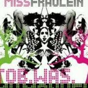 Le texte musical TEARS UPON... de MISS FRAULEIN est également présent dans l'album Tob was my monkey (2005)